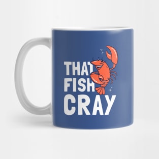 That Fish Cray Mug